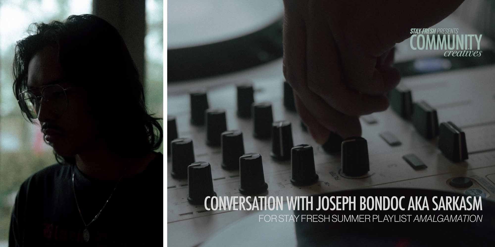 Community Creatives | Conversation with Joseph Bondoc a.k.a sarkasm